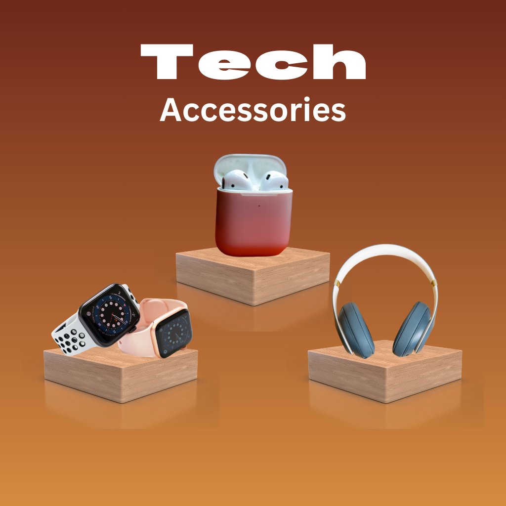 Tech Accessories and Gadgets